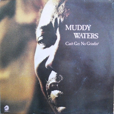 MUDDY WATERS - Can't Get No Grindin'