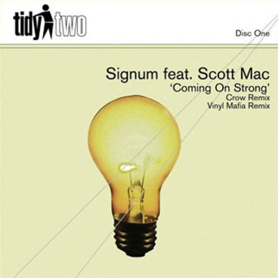 SIGNUM FEAT. SCOTT MAC - Coming On Strong