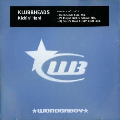 KLUBBHEADS - Kickin' Hard