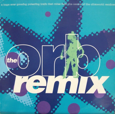 THE ORB - A Huge Ever Growing Remix