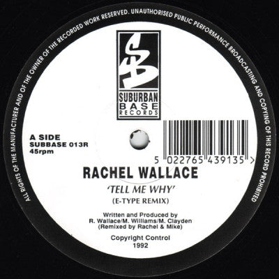 RACHEL WALLACE - Tell Me Why (Remixes)