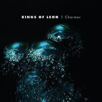 KINGS OF LEON - Charmer