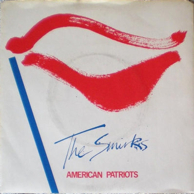 THE SMIRKS - American Patriots