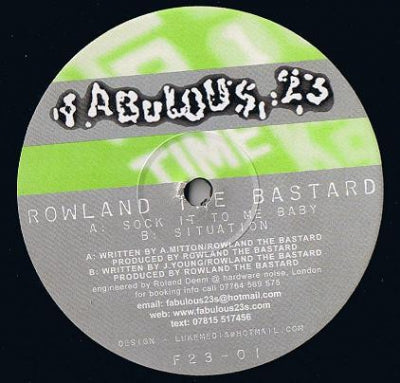 ROWLAND THE BASTARD - Sock It To Me Baby / Situation