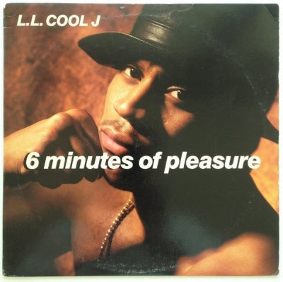 L.L. COOL J - 6 Minutes Of Pleasure