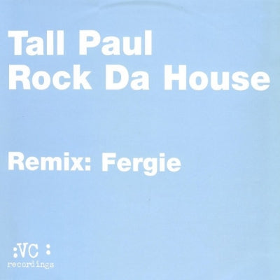 TALL PAUL - Rock Da House