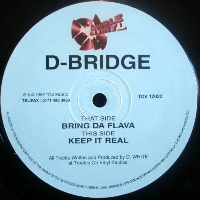 D-BRIDGE - Bring Da Flava / Keep It Real
