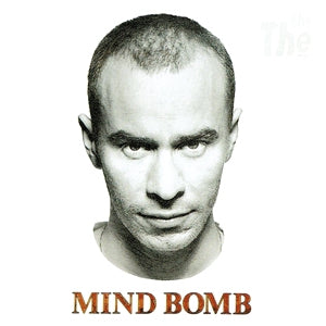 THE THE - Mind Bomb