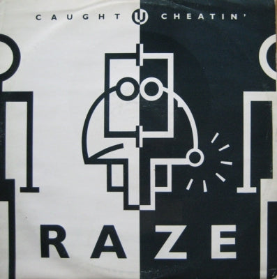 RAZE - Caught U Cheatin' / Jack The Groove