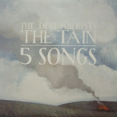 THE DECEMBERISTS - The Tain / 5 Songs
