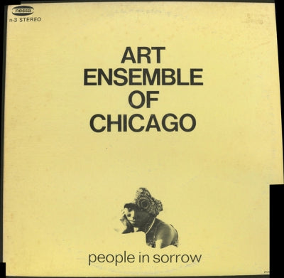 THE ART ENSEMBLE OF CHICAGO - People In Sorrow