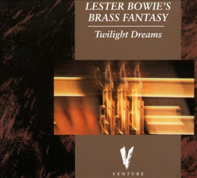 LESTER BOWIE'S BRASS FANTASY - Twilight Dreams