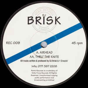 DJ BRISK - Airhead / Thru' The Knite