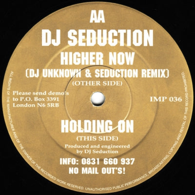 DJ SEDUCTION - Higher Now (DJ Unknown & Seduction Remix) / Holding On