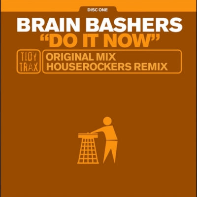 BRAIN BASHERS - Do It Now