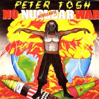 PETER TOSH - No Nuclear War (Holocaust).