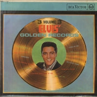 ELVIS PRESLEY - Elvis' Golden Records Vol.3