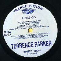 TERRENCE PARKER - Hold On / Come With Me