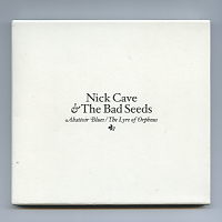 NICK CAVE AND THE BAD SEEDS - Abattoir Blues / The Lyre Of Orpheus