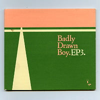 BADLY DRAWN BOY - EP3