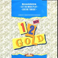SHANNON - Let The Music Play / Give Me Tonight