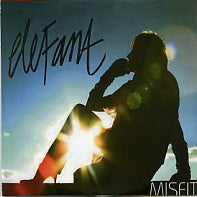 ELEFANT - Misfit
