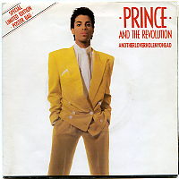 PRINCE AND THE REVOLUTION - Anotherloverholenyohead / I Wanna Be Your Lover