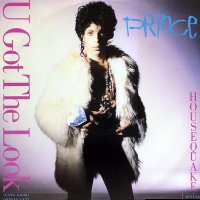 PRINCE - U Got The Look / Housequake