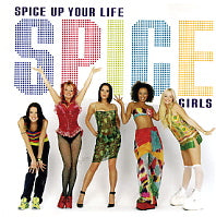 SPICE GIRLS - Spice Up Your Life