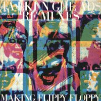 TALKING HEADS - Slippery People / Making Flippy Floppy