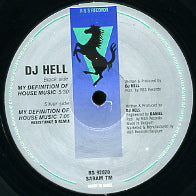 DJ HELL - My Definition Of House Music