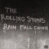 THE ROLLING STONES - Rain Fall Down