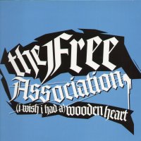 DAVID HOLMES PRESENTS...THE FREE ASSOCIATION - (I Wish I Had A) Wooden Heart