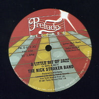 THE NICK STRAKER BAND - A Little Bit Of Jazz / Space Age