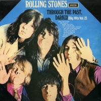 THE ROLLING STONES - Through The Past, Darkly (Big Hits Vol.2)