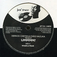 DERRICK CARTER & CHRIS NAZUKA PRESENT UMMMM? - Wair A Pair / Rat Tat Tat Tat Track