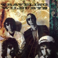 TRAVELING WILBURYS - Vol.3