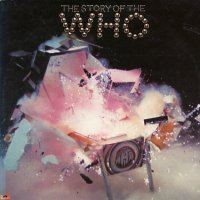 THE WHO - The Story Of The Who