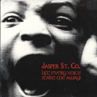 JASPER STREET CO. - Lift Every Voice (Take Mer Away)