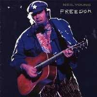 NEIL YOUNG - Freedom