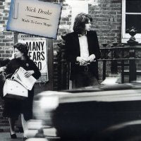 NICK DRAKE - Made To Love Magic