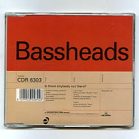 BASSHEADS - Is There Anybody Out There?