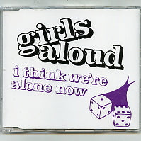 GIRLS ALOUD - I Think We're Alone Now