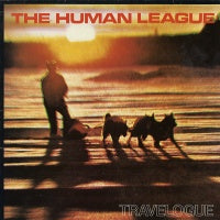 HUMAN LEAGUE - Travelogue
