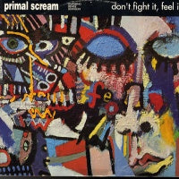 PRIMAL SCREAM feat. DENISE JOHNSON - Don't Fight It, Feel It