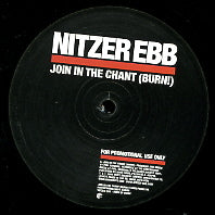 NITZER EBB - Join In The Chant (Burn!) / Getting Closer (Black Strobe EBM Homage)