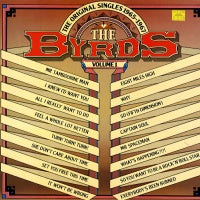THE BYRDS - The Original Singles 1965-1967 Volume 1