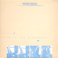 MODERN ENGLISH - Life In The Gladhouse