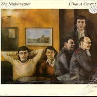 THE NIGHTINGALES - What A Carry On