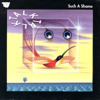 TALK TALK - Such A Shame / Dum Dum Girl